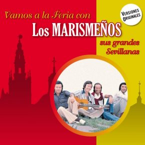 CD Los Marismeños – Vamos a la feria con Los Marismeños