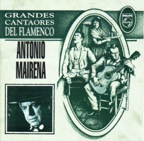 CD Antonio Mairena – Grandes cantaores del flamenco