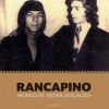 CD Rancapino – Ronco de andar descalzo