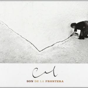 CD Son de la Frontera – Cal
