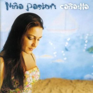 CD Niña Pastori – Cañailla