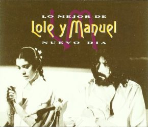 CD Lole y Manuel – Lo mejor de Lole y Manuel. Nuevo día (2 CDs)