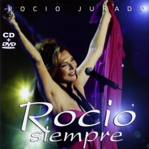 CD Rocío Jurado – Rocío siempre (CD + DVD)