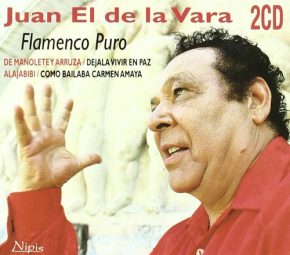 CD Juan El de la Vara – Flamenco puro