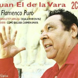 CD Juan El de la Vara – Flamenco puro