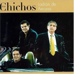 CD Los Chichos – Ladrón de amores