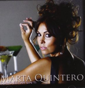 CD Marta Quintero – Como estar sin ti