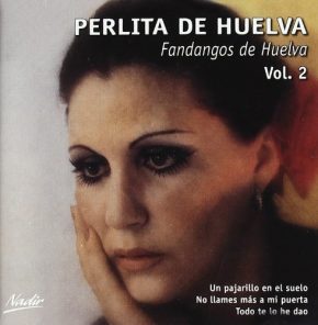 CD Perlita de Huelva – Fandangos de Huelva vol. 2