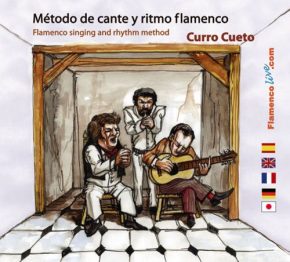 Cante Flamenco Curro Cueto – Método de cante y ritmo flamenco (CD + Libro)