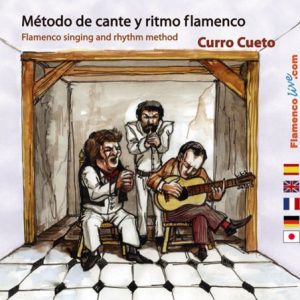 Cante Flamenco Curro Cueto – Método de cante y ritmo flamenco (CD + Libro)