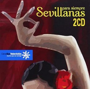 CD Varios Artistas – Sevillanas para siempre (2 CDs)