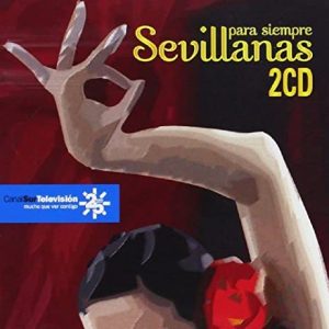 Colecciones Varios Artistas – Sevillanas para siempre (2 CDs)