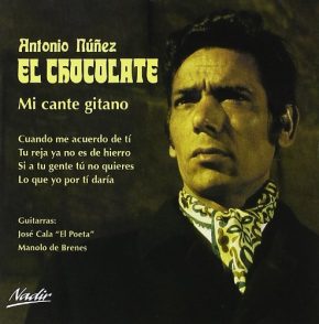 CD Antonio Núñez “El Chocolate” – Mi cante gitano