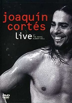 DVD Joaquín Cortés – Live at the Royal Albert Hall