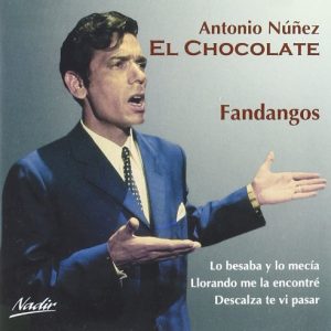 CD Antonio Núñez “El Chocolate” – Fandangos