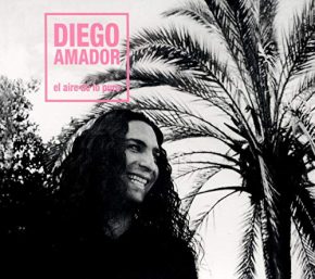 CD Diego Amador – El aire de lo puro