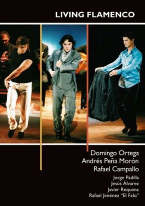 DVD Domingo Ortega, Andrés Peña y Rafael Campallo – Living flamenco