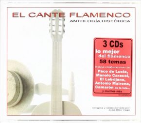 CD Varios Artistas – El cante flamenco. Antología histórica (3 CDs)