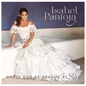 CD Isabel Pantoja – Hasta que se apague el sol