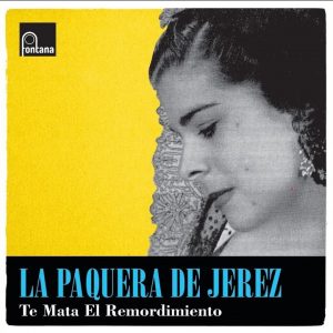 CD La Paquera de Jerez – Te mata el remordimiento