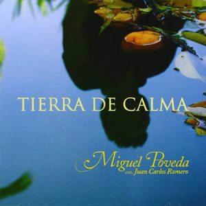 CD Miguel Poveda – Tierra de calma