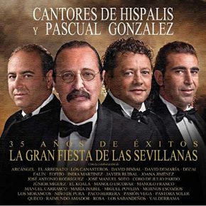 CD Cantores de Hispalis y Pascual González. 35 años de éxitos. La gran fiesta de las sevillanas (CD + DVD)