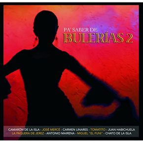 CD Varios Artistas – Pa saber de bulerías 2