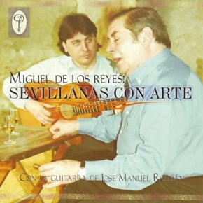 CD Miguel de los Reyes – Sevillanas con arte