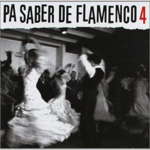 CD Varios Artistas – Pa saber de flamenco 4