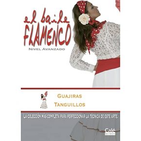 Baile Flamenco Manuel Salado – El baile flamenco vol. 17. Guajiras y tanguillos (CD + DVD)