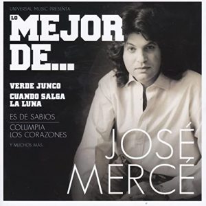 Colecciones José Mercé – Lo mejor de José Mercé