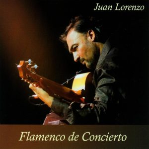 CD Juan Lorenzo – Flamenco de concierto