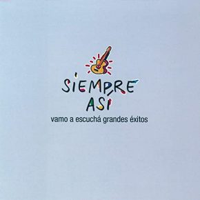 CD Siempre Así – Vamo a escuchá grandes éxitos (2 CDs + DVD)