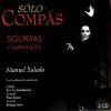 Baile Flamenco Solo Compás – Siguirillas y martinetes (2 CDs)