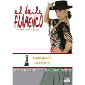 Baile Flamenco Manuel Salado – El baile flamenco vol. 11. Fandangos y garrotín (CD + DVD)