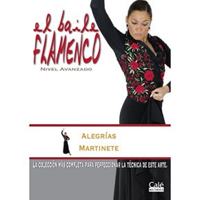 Baile Flamenco Manuel Salado – El baile flamenco vol. 16. Alegrías y martinetes (CD + DVD)