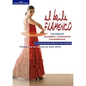 Baile Flamenco Manuel Salado – El baile flamenco vol. 9. Alegrías, caracoles y colombianas (CD + DVD)