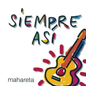 CD Siempre Así – Mahareta