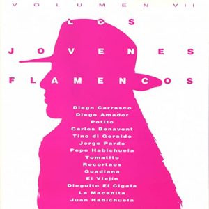 CD Varios Artistas – Los jóvenes flamencos vol. VII