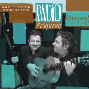 CD Pablo Novoa y Nono García – Radio pesquera