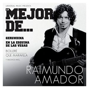 CD Raimundo Amador – Lo mejor de Raimundo Amador