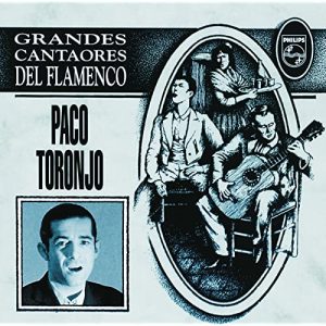CD Paco Toronjo – Grandes cantaores del flamenco