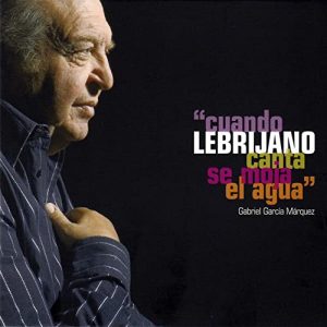 CD Juan Peña «El Lebrijano» – Cuando Lebrijano canta se moja el agua