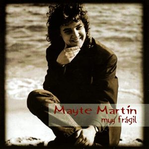 CD Mayte Martín – Muy frágil