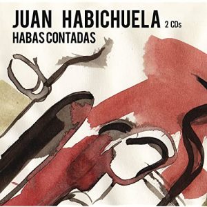 CD Juan Habichuela – Habas contadas (2 CDs)