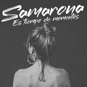 CD Samarona – Es tiempo de momentos