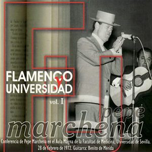 CD Pepe Marchena – Flamenco y universidad vol. 1