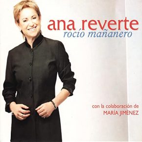 CD Ana Reverte – Rocío mañanero