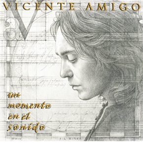 CD Vicente Amigo – Un momento en el sonido