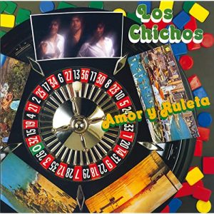 CD Los Chichos – Amor y ruleta (Remasterizado)